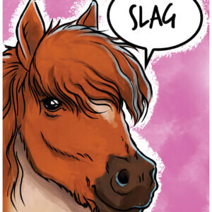 Cute But Abusive Slag Mini Poster